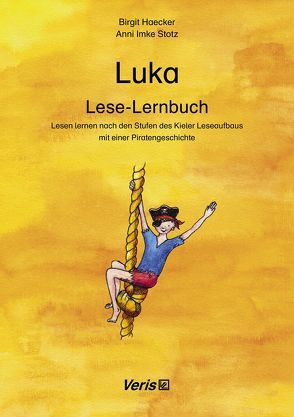 Luka. Lese-Lernbuch von Haecker,  Birgit, Stotz,  Anni Imke