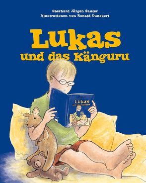 Lukas und das Känguru von Dunckert,  Ronald, Sauter,  Eberhard