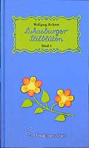 Lukasburger Stilblüten von Kraemer,  Wolfgang