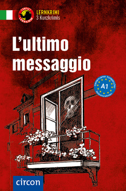 L’ultimo messaggio von Felici Puccetti,  Alessandra, Rossi,  Roberta, Stillo,  Tiziana
