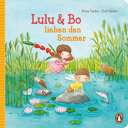 Lulu & Bo lieben den Sommer von Kaden,  Outi, Taube,  Anna