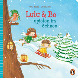 Lulu & Bo spielen im Schnee von Kaden,  Outi, Taube,  Anna