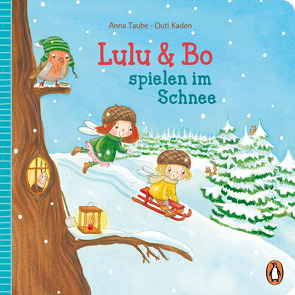 Lulu & Bo spielen im Schnee von Kaden,  Outi, Taube,  Anna