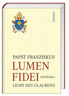 Lumen Fidei von Benedikt XVI., Franziskus I.