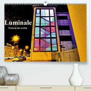 Luminale Festival des Lichts (Premium, hochwertiger DIN A2 Wandkalender 2021, Kunstdruck in Hochglanz) von Eckerlin,  Claus