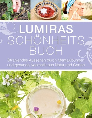 Lumiras Schönheitsbuch von Lumira