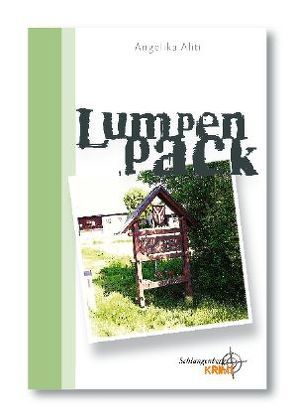 Lumpenpack von Aliti,  Angelika