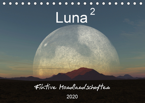 Luna 2 – Fiktive Mondlandschaften (Tischkalender 2020 DIN A5 quer) von Schilling und Michael Wlotzka,  Linda