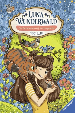 Luna Wunderwald, Band 2: Ein Geheimnis auf Katzenpfoten von Brenner,  Lisa, Luhn,  Usch