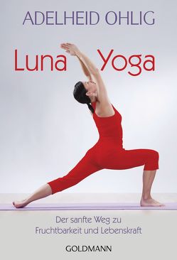 Luna-Yoga von Ohlig,  Adelheid