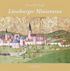 Lüneburger Miniaturen von Dr. Preuß,  Werner H.