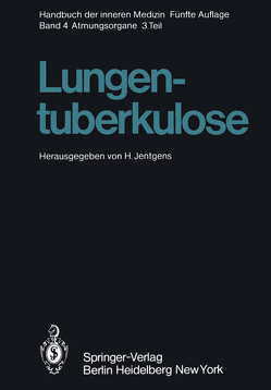 Lungentuberkulose von Jentgens,  H.