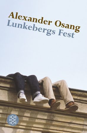 Lunkebergs Fest von Osang,  Alexander