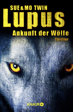 Lupus – Ankunft der Wölfe von Twin,  Mo, Twin,  Sue