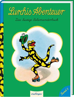 Lurchis Abenteuer 2: Das lustige Salamanderbuch von Kühlewein,  Erwin, Schubel,  Heinz