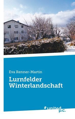 Lurnfelder Winterlandschaft von Renner-Martin,  Eva