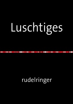 Luschtiges von rudelringer,  uli