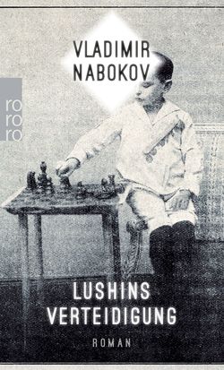 Lushins Verteidigung von Nabokov,  Vladimir, Schulte,  Dietmar, Zimmer,  Dieter E.