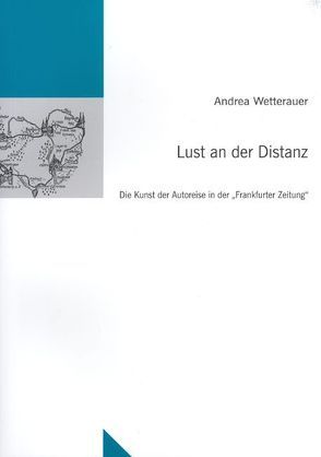 Lust an der Distanz von Wetterauer,  Andrea