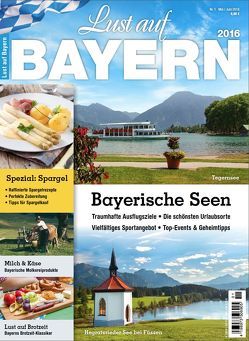 Lust auf Bayern 1/2016 – Bayerische Seen