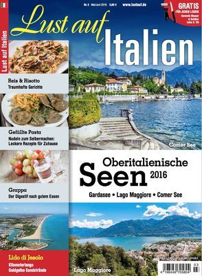 Lust auf Italien – Oberitalienische Seen 3/2016