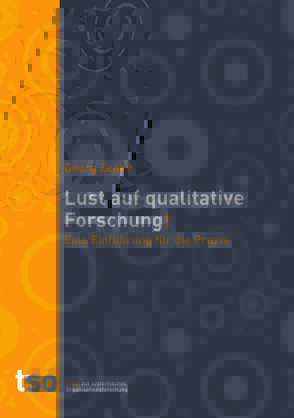 Lust auf qualitative Forschung von Zepke,  Georg