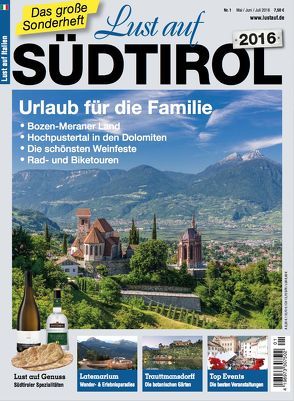 Lust auf Südtirol 2016