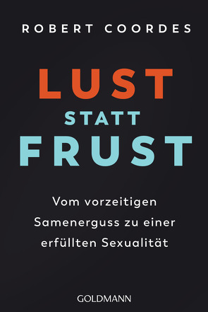 Lust statt Frust von Coordes,  Robert