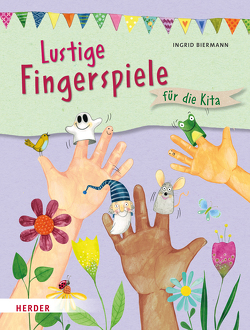 Lustige Fingerspiele von Biermann,  Ingrid, Jäger,  Katja