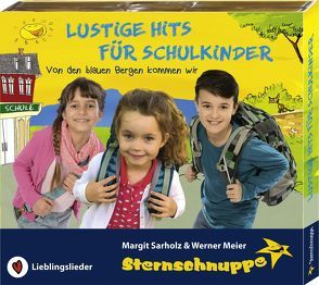 Lustige Hits für Schulkinder von Meier,  Werner, Sarholz,  Margit
