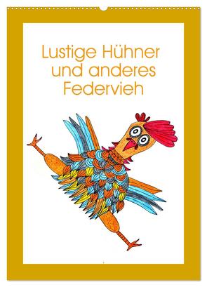 Lustige Hühner und anderes Federvieh (Wandkalender 2024 DIN A2 hoch), CALVENDO Monatskalender von Sarnade,  Sarnade