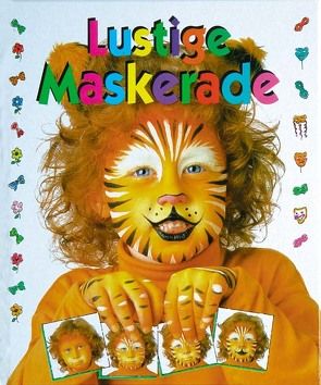 Lustige Maskerade von Russon,  Jacqueline, Striegel,  Tina