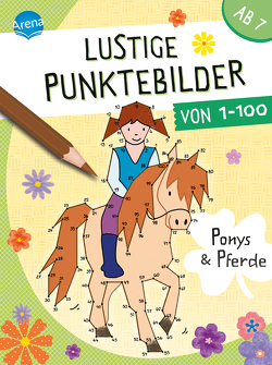 Lustige Punktebilder von 1 bis 100. Ponys und Pferde von Beurenmeister,  Corina, Homberg,  Myriam