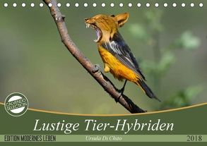 Lustige Tier-Hybriden (Tischkalender 2018 DIN A5 quer) von Di Chito,  Ursula