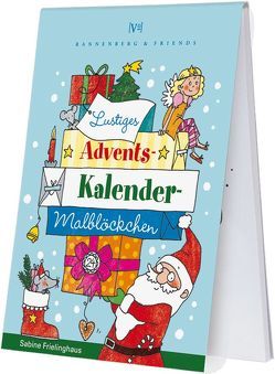 Lustiges Adventskalender Malblöckchen von Frielinghaus,  Sabine