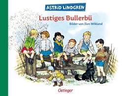 Lustiges Bullerbü von Lindgren,  Astrid, von Hacht,  Silke, Wikland,  Ilon