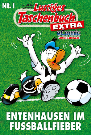 Lustiges Taschenbuch Fußball 01 – eComic Sonderausgabe von Disney,  Walt