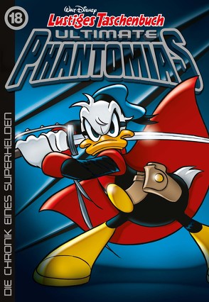 Lustiges Taschenbuch Ultimate Phantomias 18 von Disney,  Walt