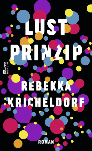 Lustprinzip von Kricheldorf,  Rebekka