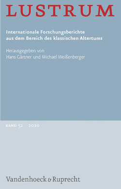 Lustrum Band 52 – 2010 von Gruber,  Joachim, Hine,  Harry M., Neumann-Hartmann,  Arlette