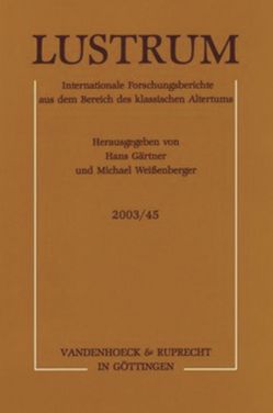 Lustrum Jahrgang 2003 / Band 45 von Gaertner,  Hans, Lorenz,  Sven, Weissenberger,  Michael