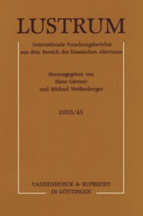 Lustrum Jahrgang 2003 / Band 45 von Gaertner,  Hans, Lorenz,  Sven, Weissenberger,  Michael