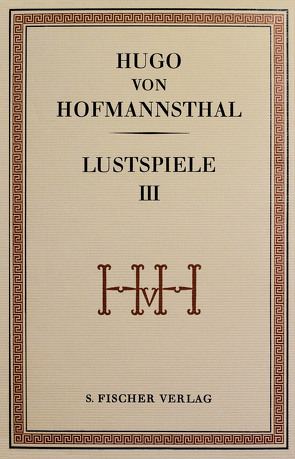 Lustspiele III von Hofmannsthal,  Hugo von, Steiner,  Herbert