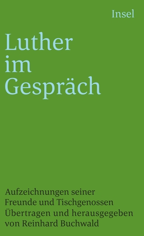 Luther im Gespräch von Buchwald,  Reinhard
