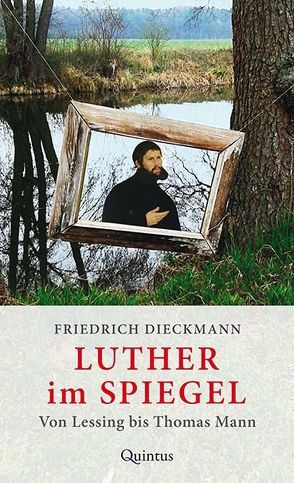 Luther im Spiegel von Dieckmann,  Friedrich