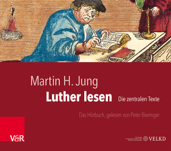 Luther lesen von Bieringer,  Peter, Jung,  Martin H.