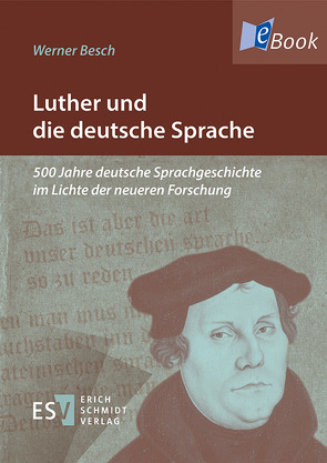 Luther und die deutsche Sprache von Besch,  Werner