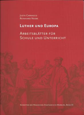 Luther und Europa von Carrasco,  Justa, Neebe,  Reinhard