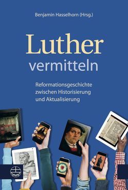 Luther vermitteln von Hasselhorn,  Benjamin