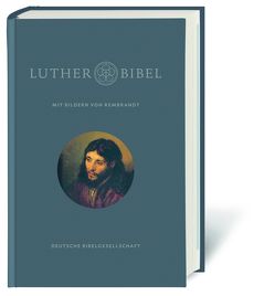 Lutherbibel revidiert 2017 von Luther,  Martin, Rembrandt